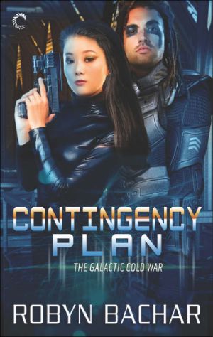 [The Galactic Cold War 02] • Contingency Plan